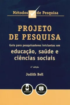 Livro Projeto de Pesquisa. Guia Para Pesquisadores Iniciantes em Educação, Saúde e Ciências Sociais - Resumo, Resenha, PDF, etc.