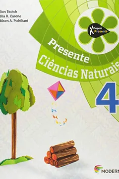 Livro Projeto Presente. Ciências Naturais - 4º Ano - Resumo, Resenha, PDF, etc.