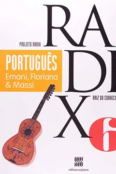 Livro Projeto Radix. Português. 6º Ano - Resumo, Resenha, PDF, etc.