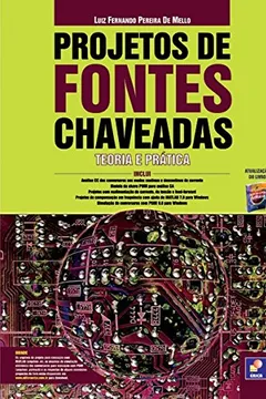 Livro Projetos de Fontes Chaveadas. Teoria e Prática - Resumo, Resenha, PDF, etc.