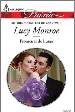 Livro Promessas de Ilusão - Coleção Harlequin Paixão. Edição 379 - Resumo, Resenha, PDF, etc.