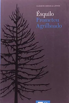 Livro Prometeu Agrilhoado - Resumo, Resenha, PDF, etc.