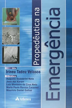 Livro Propedêutica na Emergência - Resumo, Resenha, PDF, etc.