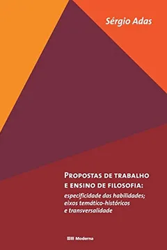 Livro Propostas de Trabalho e Ensino de Filosofia - Resumo, Resenha, PDF, etc.
