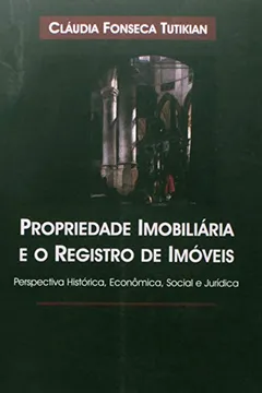 Capa do livro Propriedade Imobiliaria E O Registro De Imoveis