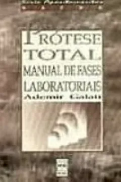 Livro Protese Total. Manual De Fases Laboratoriais - Resumo, Resenha, PDF, etc.