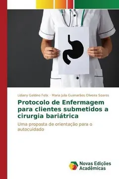 Livro Protocolo de Enfermagem Para Clientes Submetidos a Cirurgia Bariatrica - Resumo, Resenha, PDF, etc.