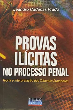 Livro Provas Ilícitas no Processo Penal - Resumo, Resenha, PDF, etc.