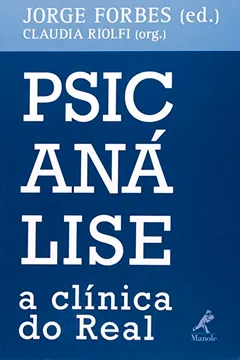 Livro Psicanálise . A Clínica do Real - Resumo, Resenha, PDF, etc.