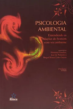 Livro Psicologia Ambiental. Entendendo as Relações do Homem com Seu Ambiente - Resumo, Resenha, PDF, etc.