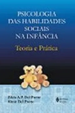 Livro Psicologia das Habilidades Sociais na Infância. Teoria e Prática - Resumo, Resenha, PDF, etc.