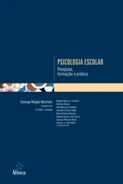 Livro Psicologia Escolar - Pesquisa Formaçao E Pratica - Resumo, Resenha, PDF, etc.
