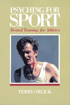 Livro Psyching for Sport: Mental Training for Athletes - Resumo, Resenha, PDF, etc.