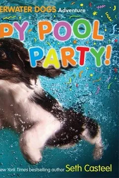 Livro Puppy Pool Party!: An Underwater Dogs Adventure - Resumo, Resenha, PDF, etc.