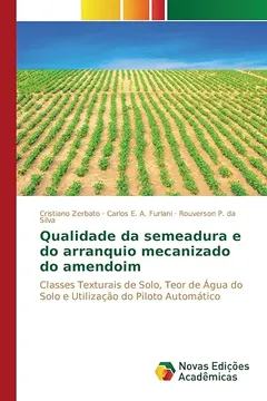 Livro Qualidade Da Semeadura E Do Arranquio Mecanizado Do Amendoim - Resumo, Resenha, PDF, etc.