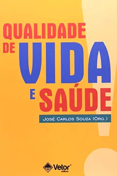 Livro Qualidade De Vida E Saude - Resumo, Resenha, PDF, etc.