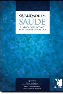 Livro Qualidade em Saúde - Resumo, Resenha, PDF, etc.
