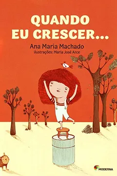 Livro Quando Eu Crescer... - Resumo, Resenha, PDF, etc.