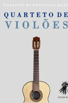 Capa do livro Quarteto de Violoes: Cuarteto de Guitarras Azul
