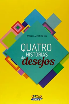 Livro Quatro Histórias de Desejos - Resumo, Resenha, PDF, etc.