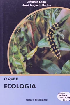 Livro Que E Ecologia?, O - Resumo, Resenha, PDF, etc.