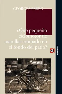 Livro Que Pequeno Ciclomotor de Manillar Cromado En El Fondo del Patio? - Resumo, Resenha, PDF, etc.