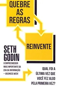 Livro Quebre As Regras Reinvente - Resumo, Resenha, PDF, etc.