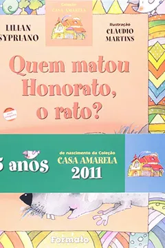 Livro Quem Matou Honorato, O Rato? - Conforme Nova Ortografia - Resumo, Resenha, PDF, etc.