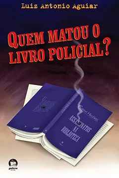 Livro Quem Matou o Livro Policial - Resumo, Resenha, PDF, etc.
