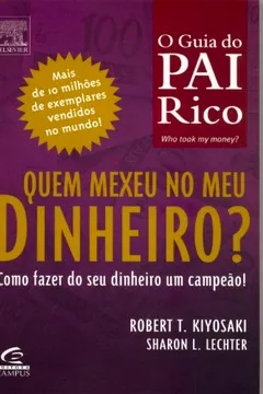 Livro Quem Mexeu No Meu Dinheiro? - Resumo, Resenha, PDF, etc.