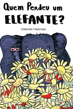 Livro Quem Perdeu Um Elefante - Resumo, Resenha, PDF, etc.