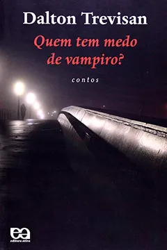 Livro Quem Tem Medo de Vampiro? - Resumo, Resenha, PDF, etc.