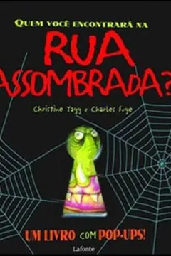 Livro Quem Você Encontrara Na Rua Assombrada - Resumo, Resenha, PDF, etc.