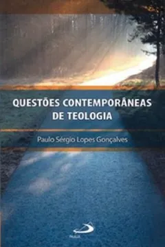 Livro Questões Contemporaneas De Teologia - Resumo, Resenha, PDF, etc.
