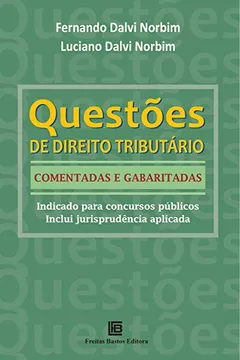 Livro Questões de Direito Tributários. Comentadas e Gabaritadas - Resumo, Resenha, PDF, etc.