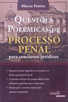 Livro Questões Polêmicas De Processo Penal Para Concursos Jurídicos - Resumo, Resenha, PDF, etc.