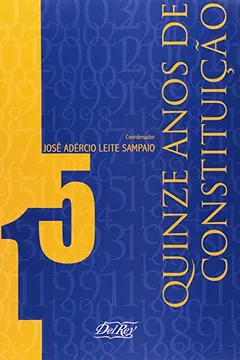 Livro Quinze Anos de Constituição - Resumo, Resenha, PDF, etc.