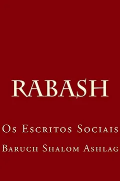 Livro Rabash - OS Escritos Sociais - Resumo, Resenha, PDF, etc.