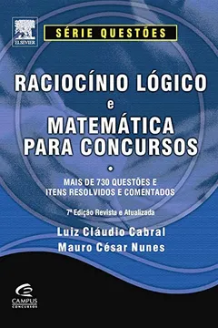 Livro Raciocínio Lógico e Matemática Para Concursos - Série Questões - Resumo, Resenha, PDF, etc.