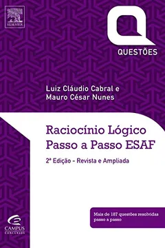 Livro Raciocínio Lógico Passo a Passo. ESAF - Série Questões - Resumo, Resenha, PDF, etc.