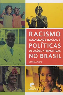 Livro Racismo, Igualdade Racial e Políticas de Ações Afirmativas no Brasil - Resumo, Resenha, PDF, etc.