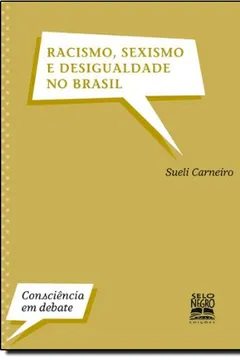 Livro Racismo, Sexismo e Desigualdade no Brasil - Resumo, Resenha, PDF, etc.