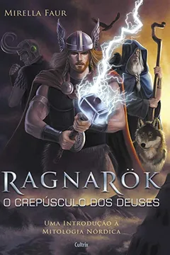 Livro Ragnarök. O Crepúsculo dos Deuses - Resumo, Resenha, PDF, etc.