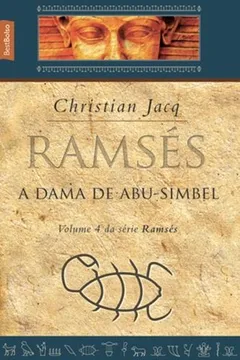Livro Ramsés. A Dama de Abu-Simbel - Volume 4 - Resumo, Resenha, PDF, etc.