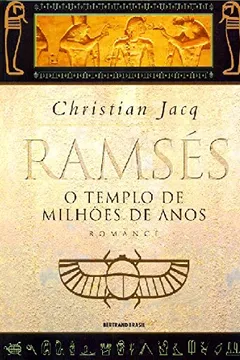 Livro Ramsés. O Templo de Milhões de Anos - Resumo, Resenha, PDF, etc.