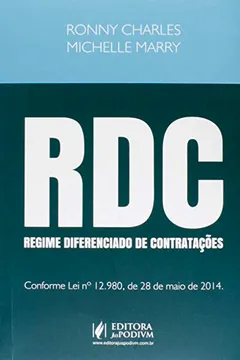 Livro RDC. Regime Diferenciado de Contratações. Conforme Lei Nº 12.980, e 28 de Maio de 2014 - Resumo, Resenha, PDF, etc.