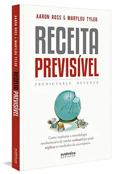 Livro Receita Previsível (Predictable Revenue) - Resumo, Resenha, PDF, etc.