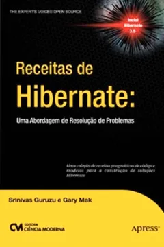 Livro Receitas De Hibernate - Uma Abordagem De Resolucao De Problemas - Resumo, Resenha, PDF, etc.
