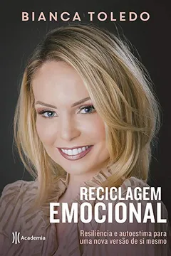 Livro Reciclagem Emocional - Resumo, Resenha, PDF, etc.