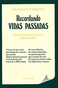 Livro Recordando Vidas Passadas - Resumo, Resenha, PDF, etc.